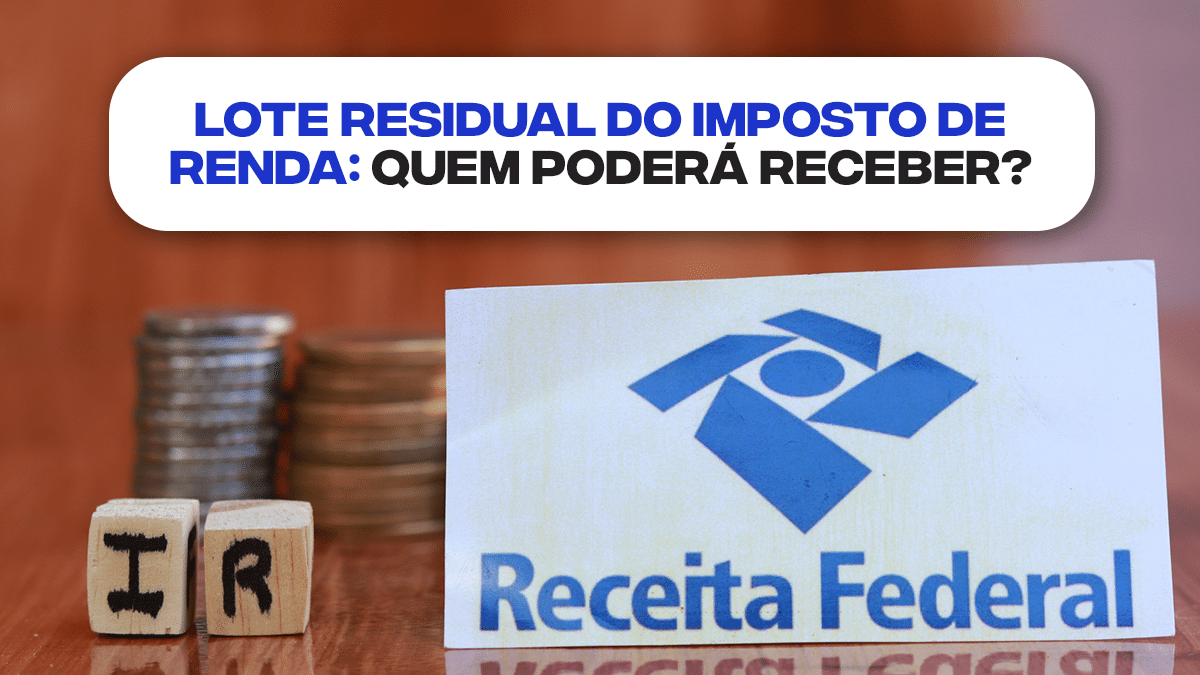 Receita Federal Libera LOTE RESIDUAL Do Imposto De Renda; Quem Já ...