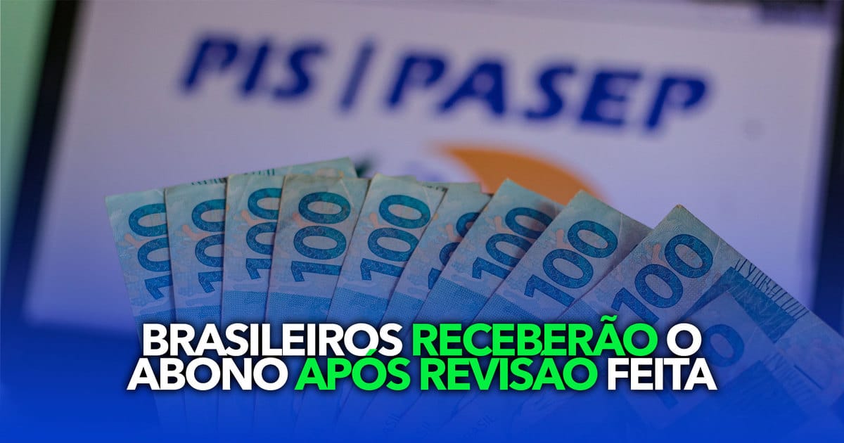 Mais De 1 MILHÃO De Brasileiros Receberão O Abono Após Revisão Feita ...