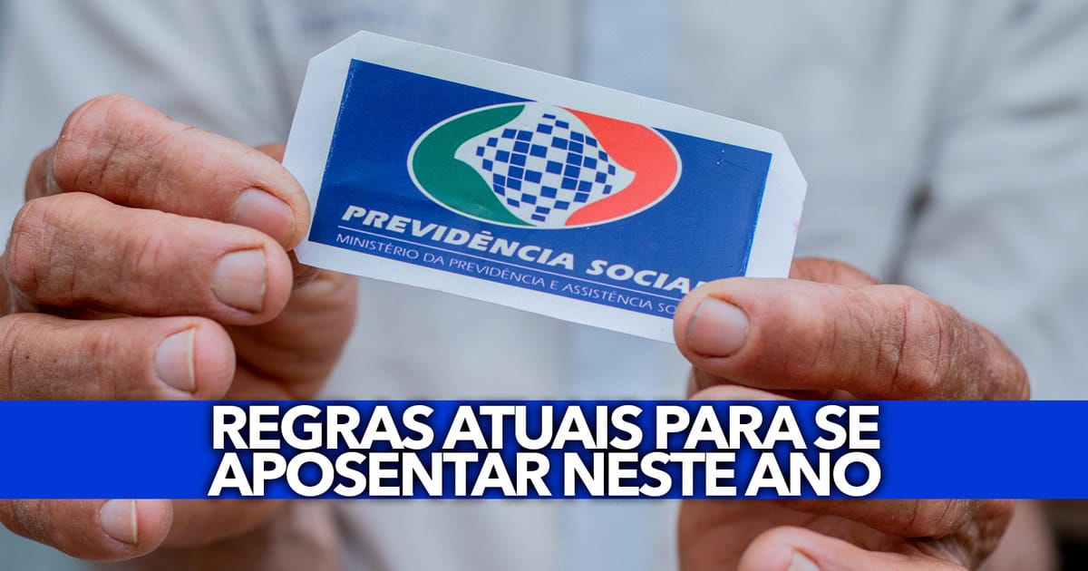 ESTAS são as regras atuais para se aposentar neste ano