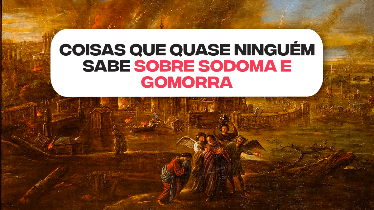 Sodoma e Gomorra como você NUNCA viu Coisas que quase ninguém sabe