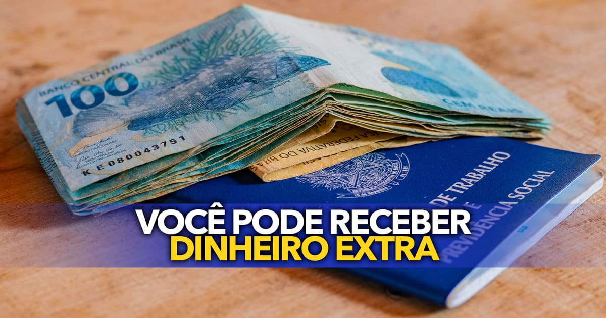 Trabalhou De Carteira Assinada Em 2021 Você Pode Receber Dinheiro Extra