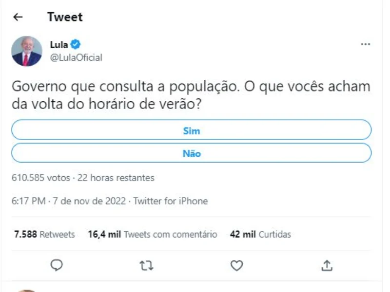 Vale lembrar que o presidente Lula fez uma enquete sobre o retorno do horário de verão quando assumiu novamente a presidência.