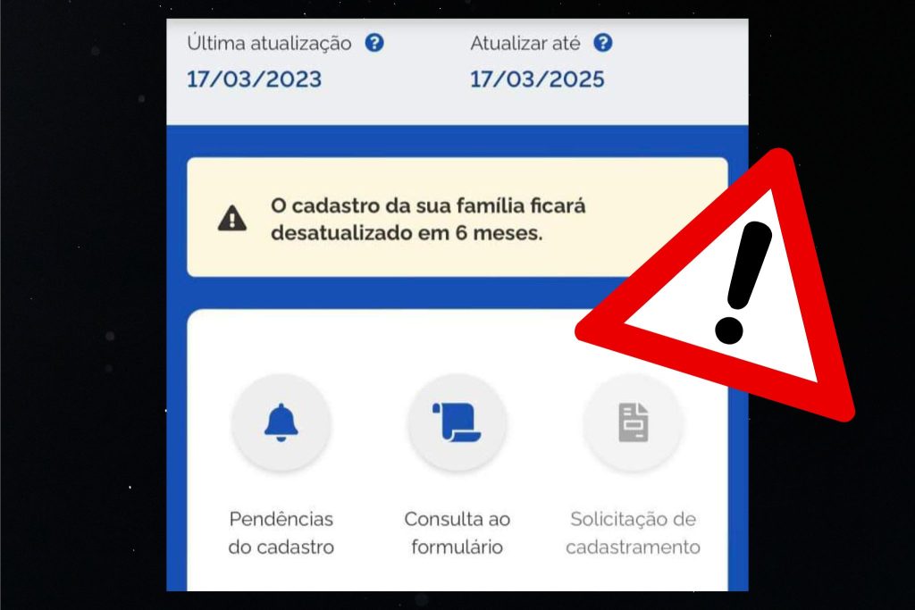 O Bolsa família avisa quando o cadastro está prestes a desatualizar e é importante ficar atento.
