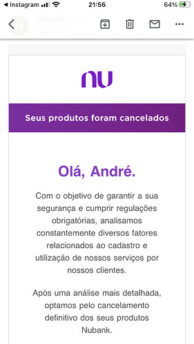 Mnesagem do Nubank informando o cancelamento da conta sem motivo aparente.